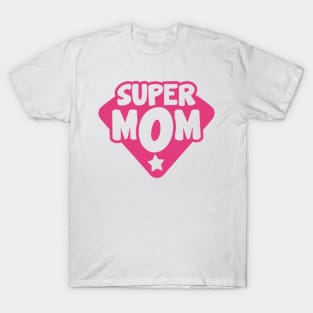 Super Mom T-Shirt